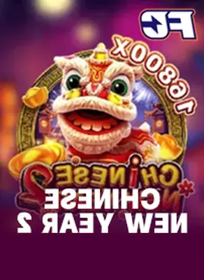 CHINESE NEW YEAR 2 on 6ACE